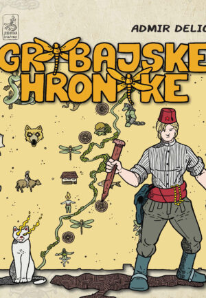 GRIBAJSKE HRONIKE - Admir Delić