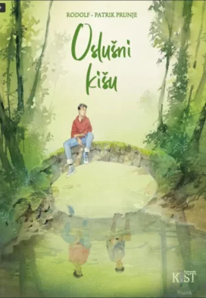 Biblioteka Kist 10: Oslušni kišu