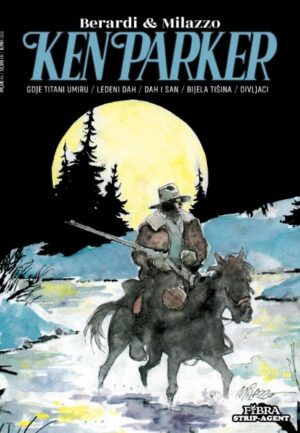 KEN PARKER 21 SC - Gdje titani umiru - Ledeni dah - Dah i san - Bijela tišina - Divljaci